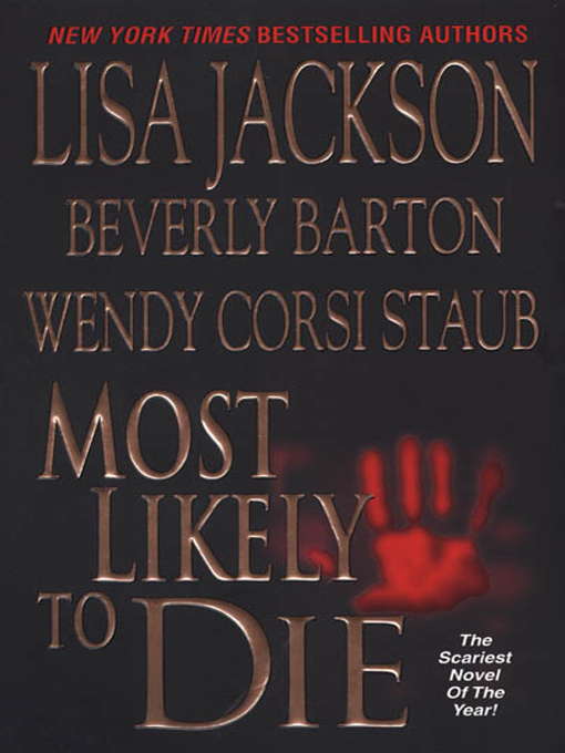 Title details for Most Likely to Die by Lisa Jackson - Wait list